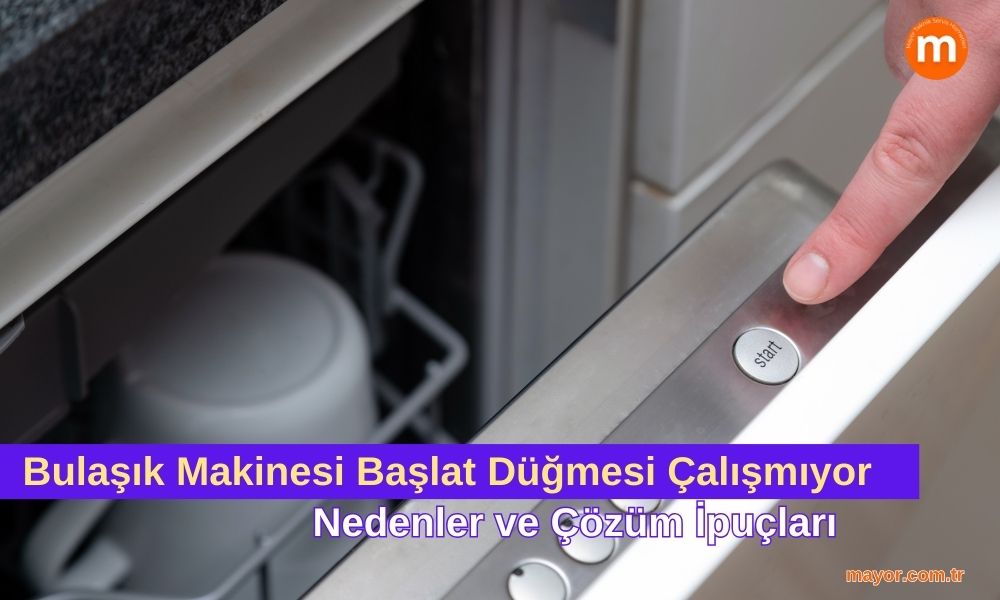 Altus Bulaşık Makinesi Başlat Düğmesi Çalışmıyor