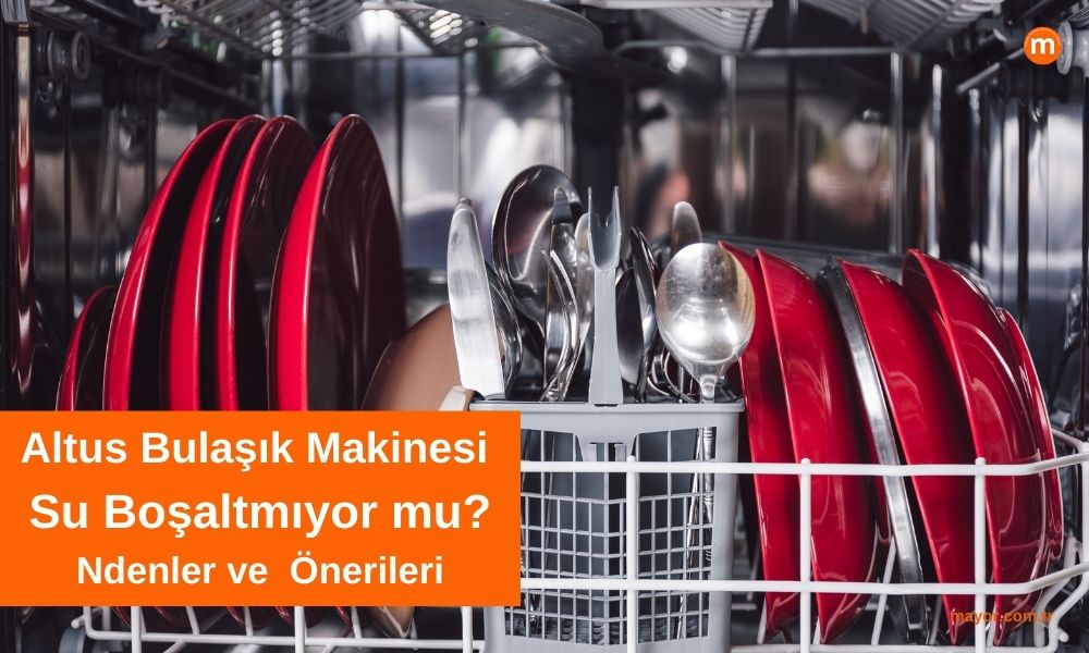 Altus Bulaşık Makinesi Su Boşaltmıyor